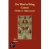 The Ward Of King Canute by Ottlie A. Liljencrantz
