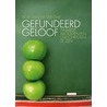 Gefundeerd geloof door R. van Weghe