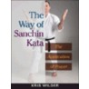 The Way of Sanchin Kata by Kris Wilder