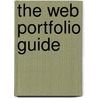 The Web Portfolio Guide by Miles Kimball