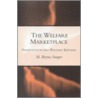 The Welfare Marketplace by M. Bryna Sanger