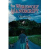 The Werewolf Manuscript door Clint Romag
