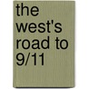The West's Road To 9/11 door David Carlton