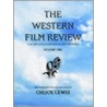 The Western Film Review by Chuck Lewis