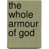 The Whole Armour Of God door Linda Parker