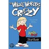 The Whole World's Crazy by Jimmy Gownley