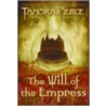 The Will Of The Empress door Tamora Pierce