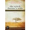 The Witch Doctor's Wife door Tamar Myers