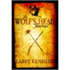 The Wolf's Head Journal door Larry Kennedy