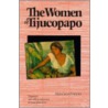 The Women Of Tijucopapo door Marilene Felinto