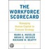 The Workforce Scorecard
