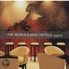 The World's Best Hotels by Paul Mooney