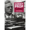 Gerrit Prop door D. Rozing