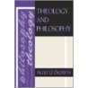 Theology and Philosophy door Ingolf U. Dalferth
