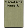Theoretische Informatik door Klaus W. Wagner