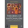 Theories Of Nationalism door Umut Zkirimli