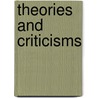 Theories and Criticisms door J. Mcd. Scott