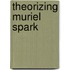 Theorizing Muriel Spark