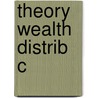 Theory Wealth Distrib C door Mauro Baranzini