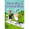 There Was a Crooked Man by Unknown