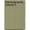 Thermodynamik, Volume 2 door Woldemar Voigt