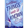 Things I Wish I'd Known door Linda Green