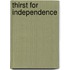 Thirst For Independence