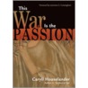 This War Is the Passion by Caryll Houselander