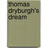 Thomas Dryburgh's Dream by Unknown