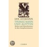 Thomas Mann Und Agypten door Jan Assmann