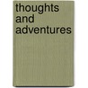 Thoughts And Adventures by Sir Winston S. Churchill