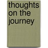 Thoughts On The Journey by Jean Temple