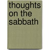 Thoughts On The Sabbath door A.S. Atcheson