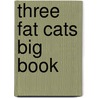 Three Fat Cats Big Book by Nkululeko Lindi