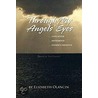 Through My Angels' Eyes door Elizabeth Olancin