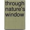 Through Nature's Window door Porter Murrell Lori
