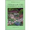 Through The Garden Gate by Elizabeth Lawrence