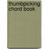 Thumbpicking Chord Book door William Bay