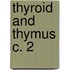 Thyroid And Thymus C. 2