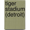 Tiger Stadium (Detroit) by Miriam T. Timpledon
