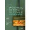 De ontwikkeling van kinderen met problemen by C.E. Oenema-Mostert