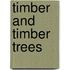 Timber And Timber Trees