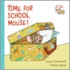 Time for School, Mouse!