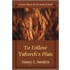 To Follow Yahweh's Plan