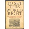 To Set This World Right door Sandra Harbert Petrulionis