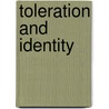 Toleration And Identity by Ingrid Creppell