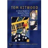 Tom Kitwood on Dementia door Clive Baldwin