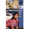 La ruta Maya