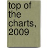 Top Of The Charts, 2009 door Onbekend
