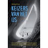 Keizers van het ijs door R. Farr